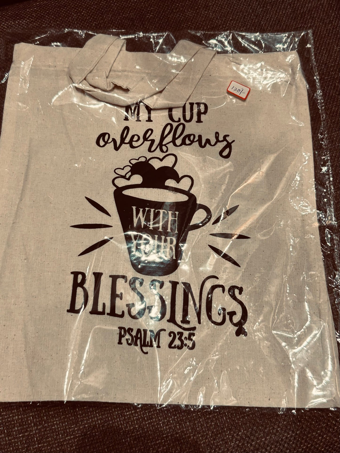 My Cup Overflows With Blessings Tote Bag