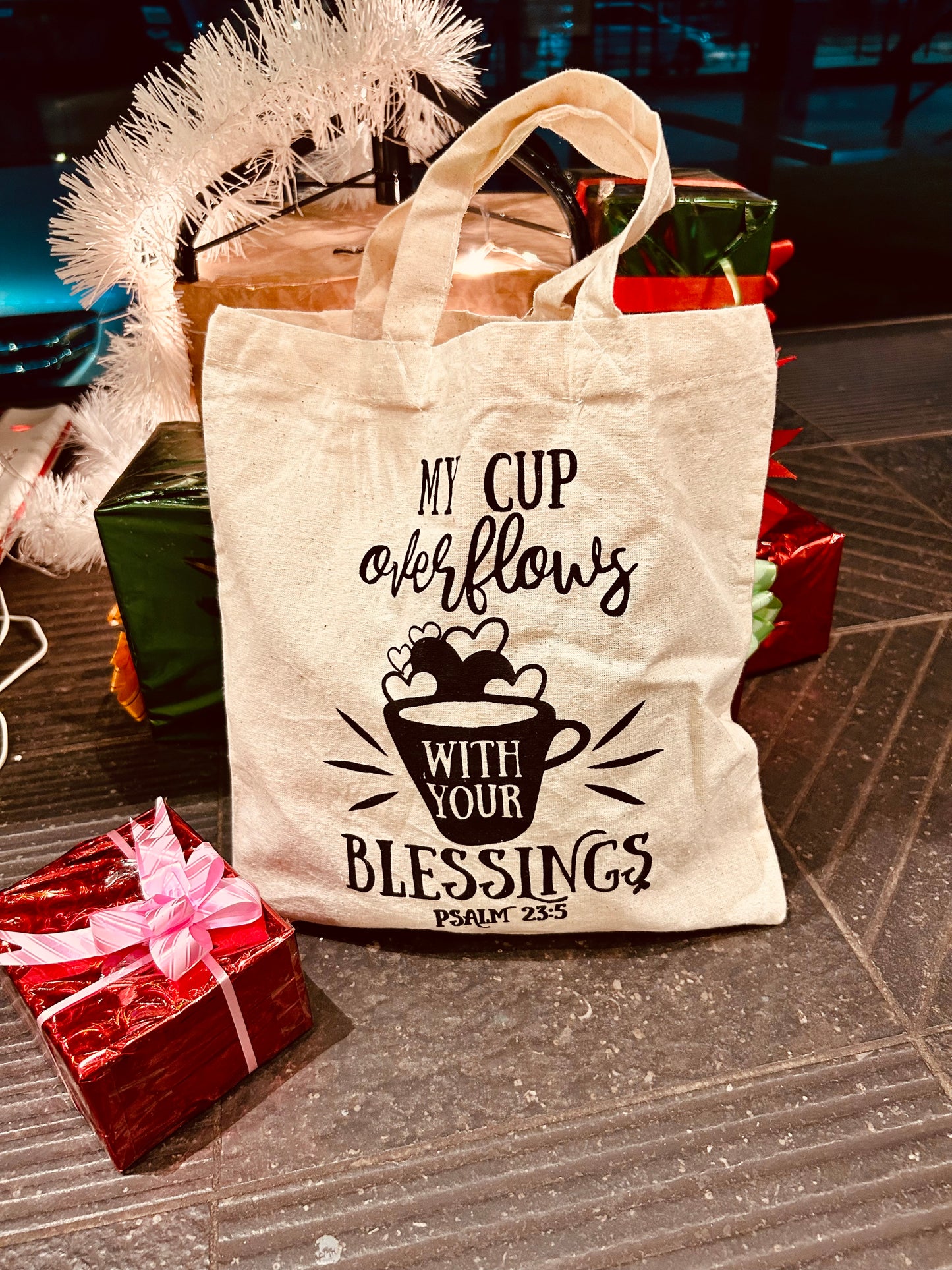 My Cup Overflows With Blessings Tote Bag